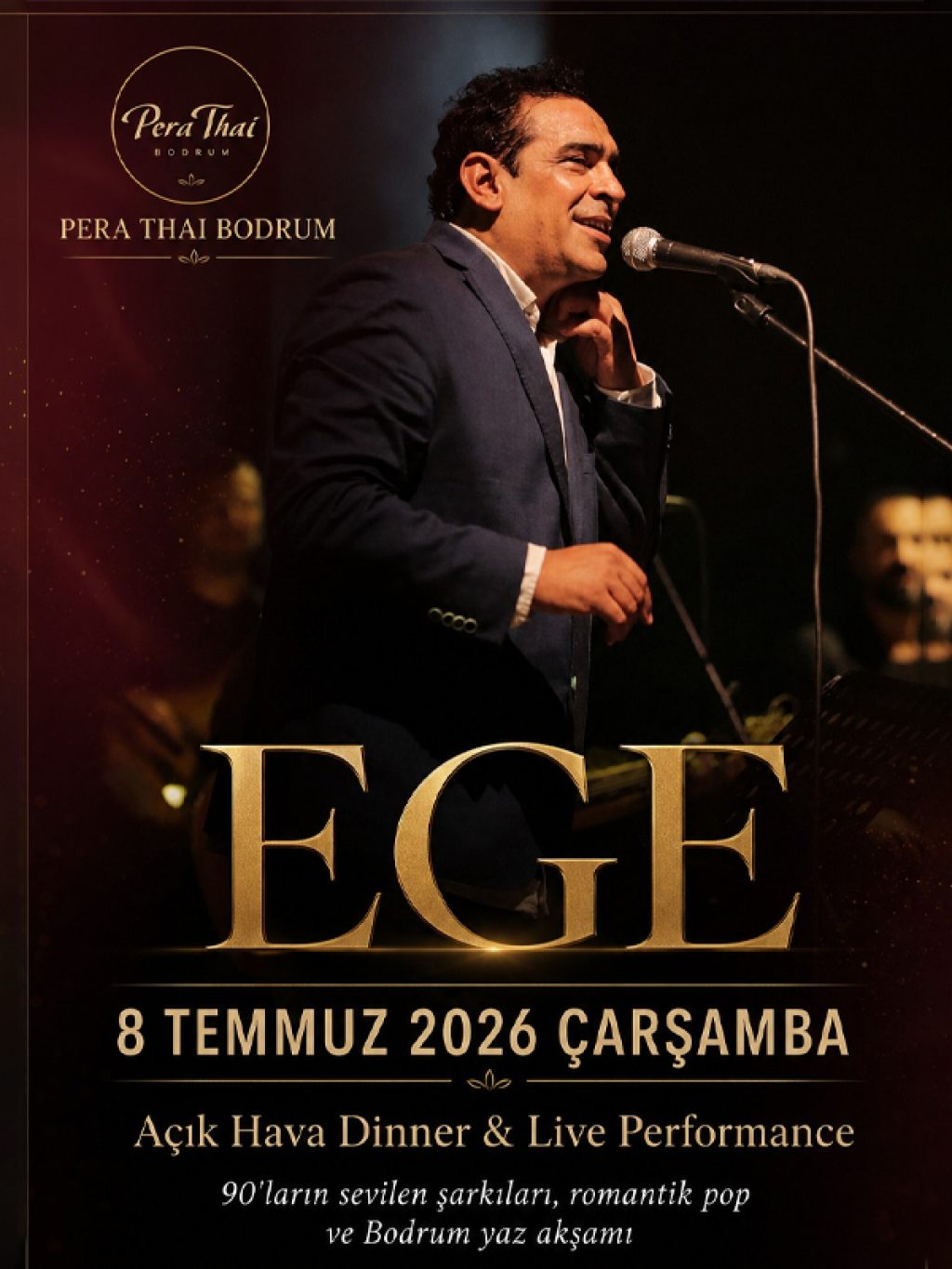 Ege ile Açık Hava Dinner & Live Performance | Pera Thai Bodrum