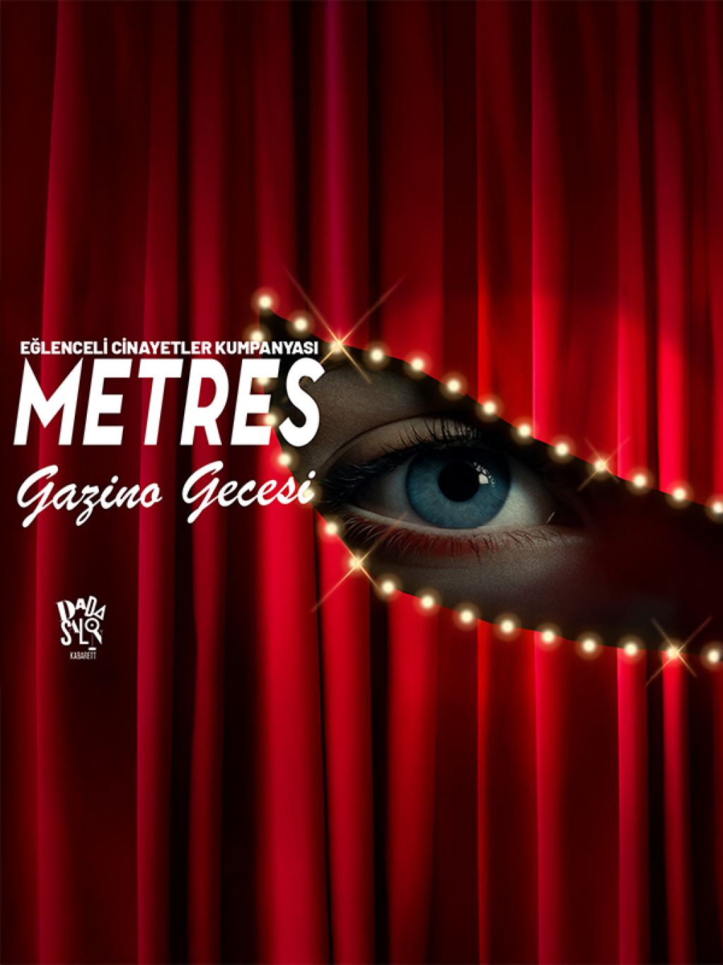 Eğlenceli Cinayetler Kumpanyası: Metres Özel Gazino