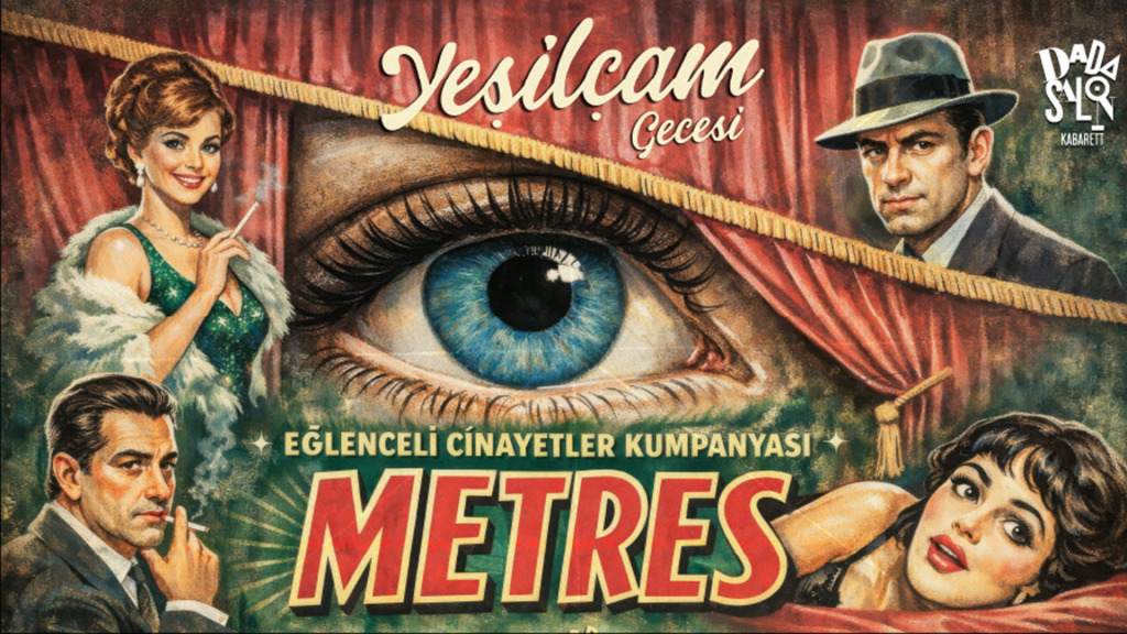 Eğlenceli Cinayetler Kumpanyası - Metres Yeşilçam