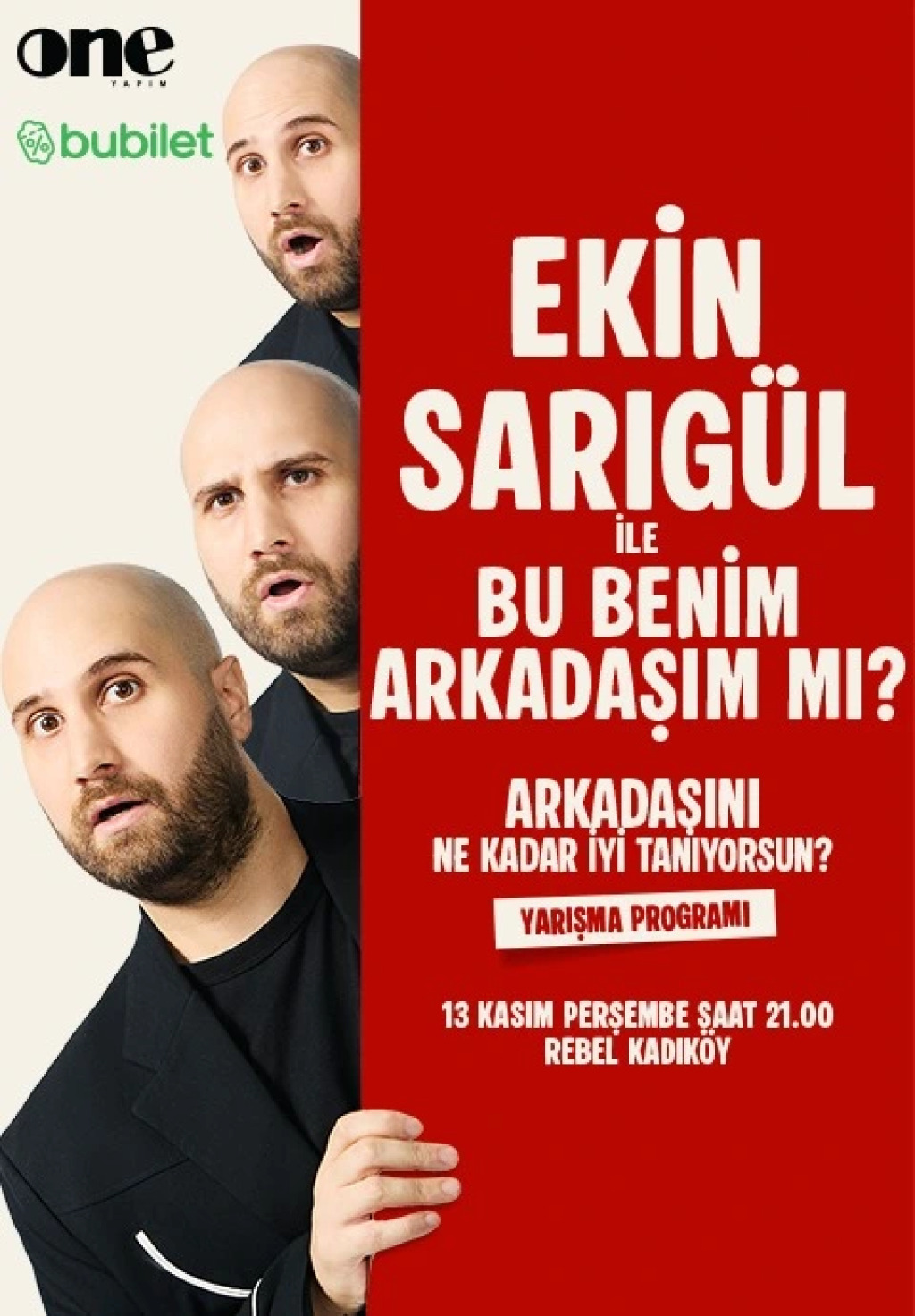 Ekin Sarıgül ile Bu Benim Arkadaşım Mı?