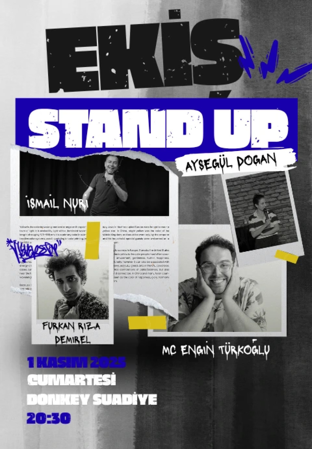 Ekİş Stand-up (Engin Türkoğlu- İsmail Nuri - Ayşegül Doğan - Furkan Rıza Demirel)
