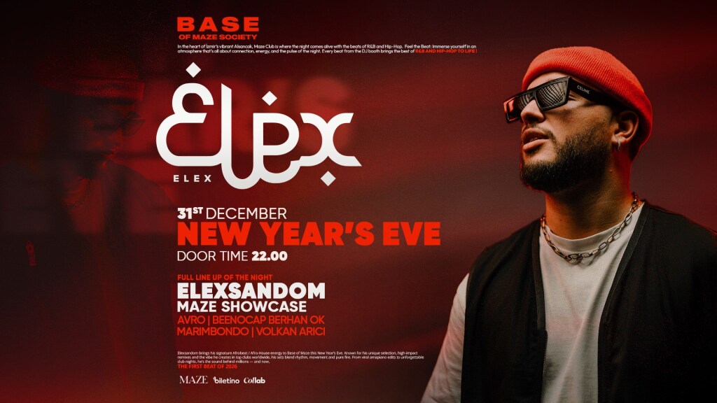 ELEXSANDOM — NEW YEAR'S EVE Presented by Maze