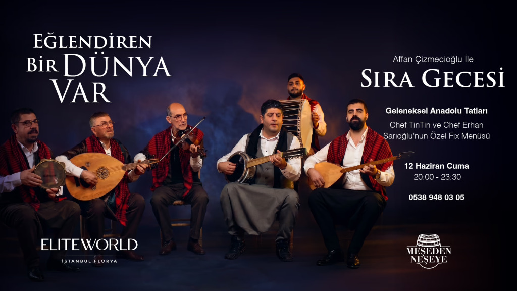 Elite World İstanbul Florya Sıra Gecesi!