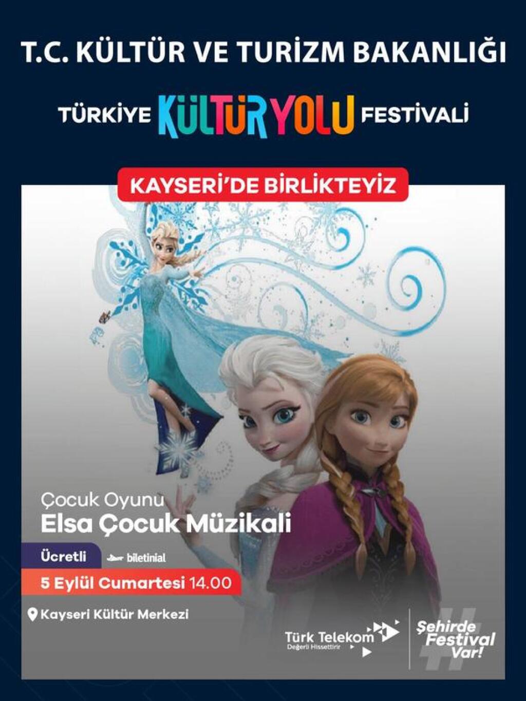 Elsa Çocuk Müzikali Kayseri Kültür Yolu