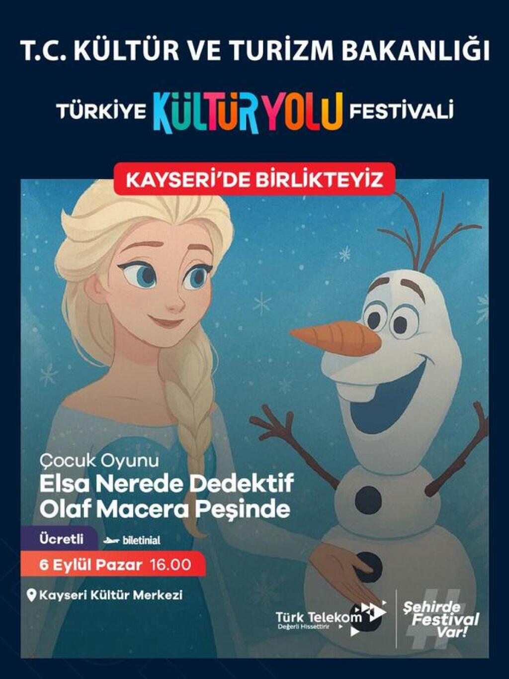 Elsa Nerede Dedektif Olaf Macera Peşinde Kayseri Kültür Yolu