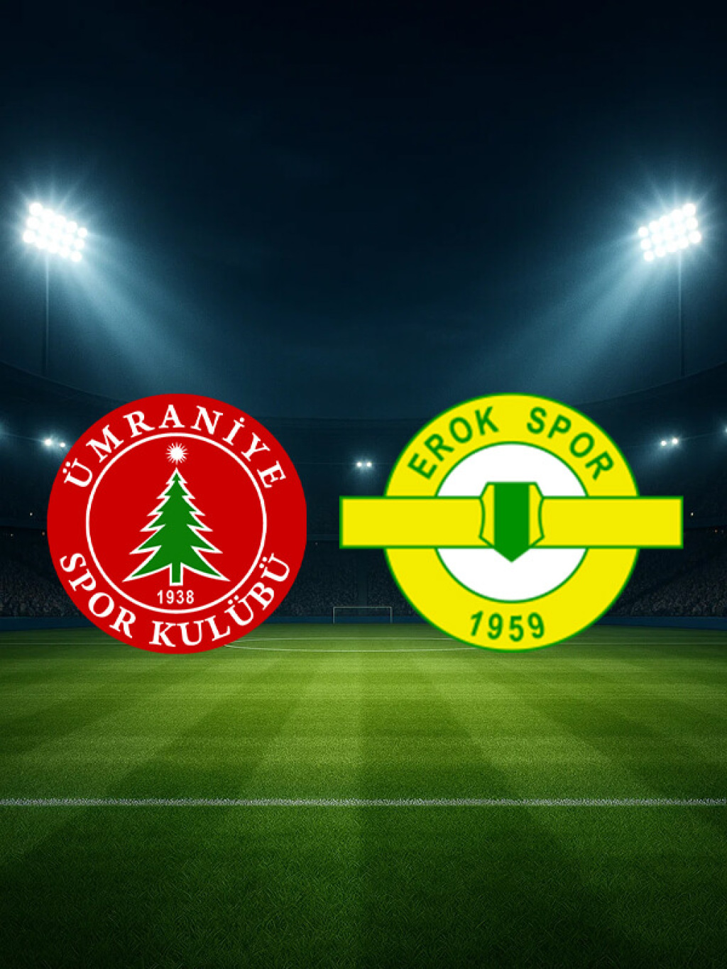 EMİNEVİM Ümraniyespor - TURKA Esenler Erokspor