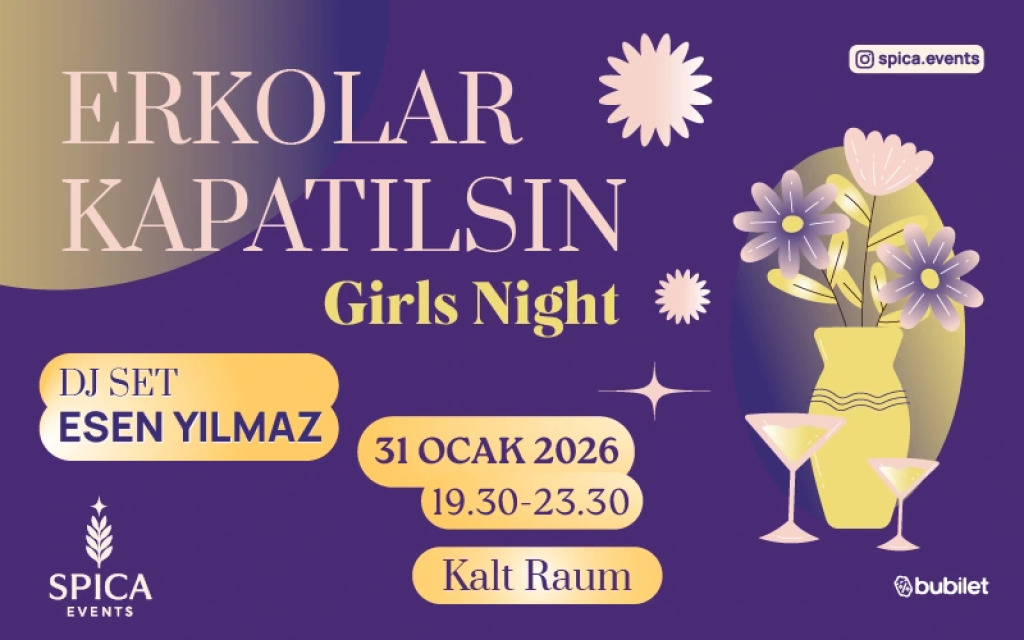 ERKOLAR KAPATILSIN! – Girls Night
