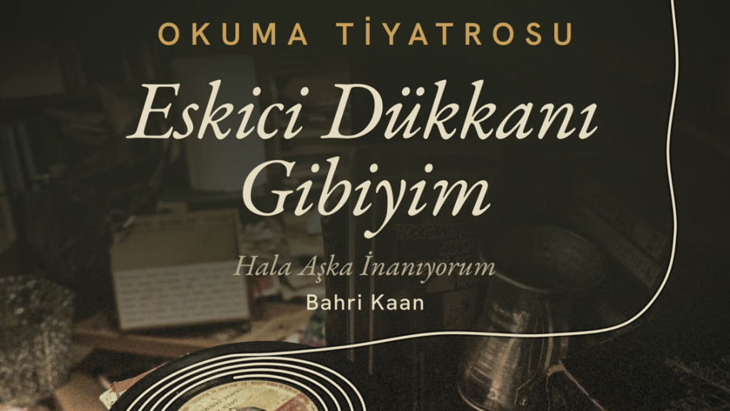Eskici Dükkanı Gibiyim