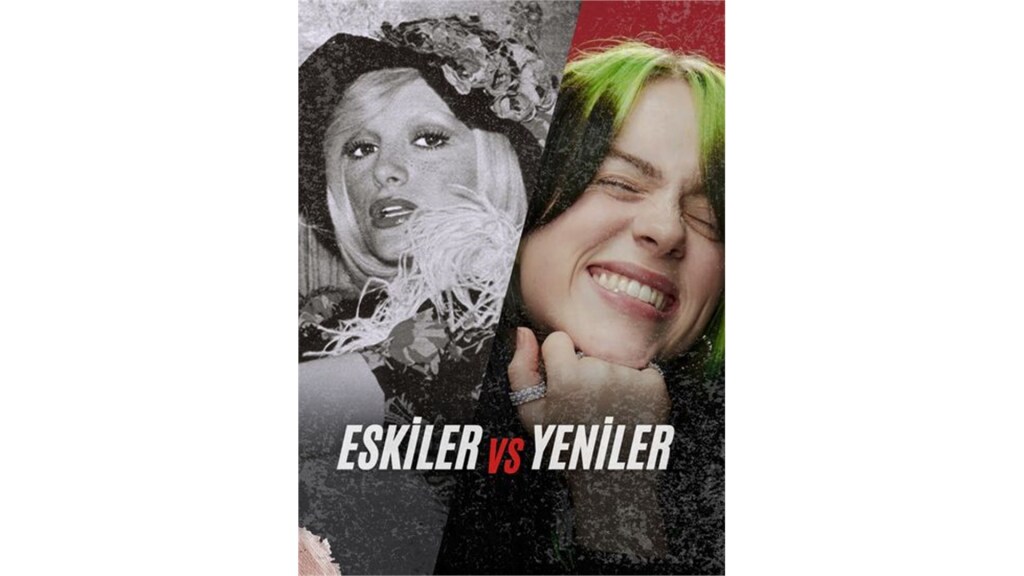 Eskiler vs Yeniler