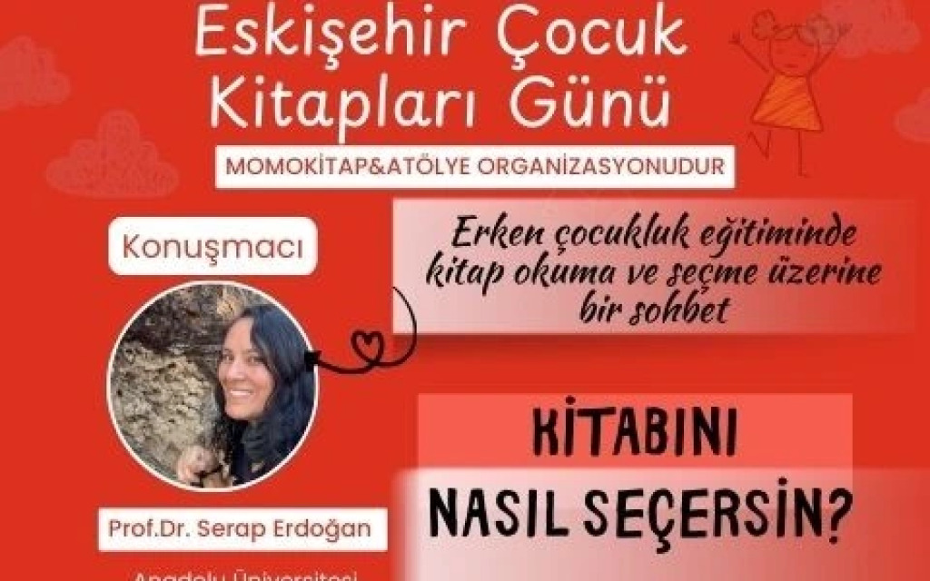 Eskişehir Çocuk Kitapları Günü & Söyleşi Programı