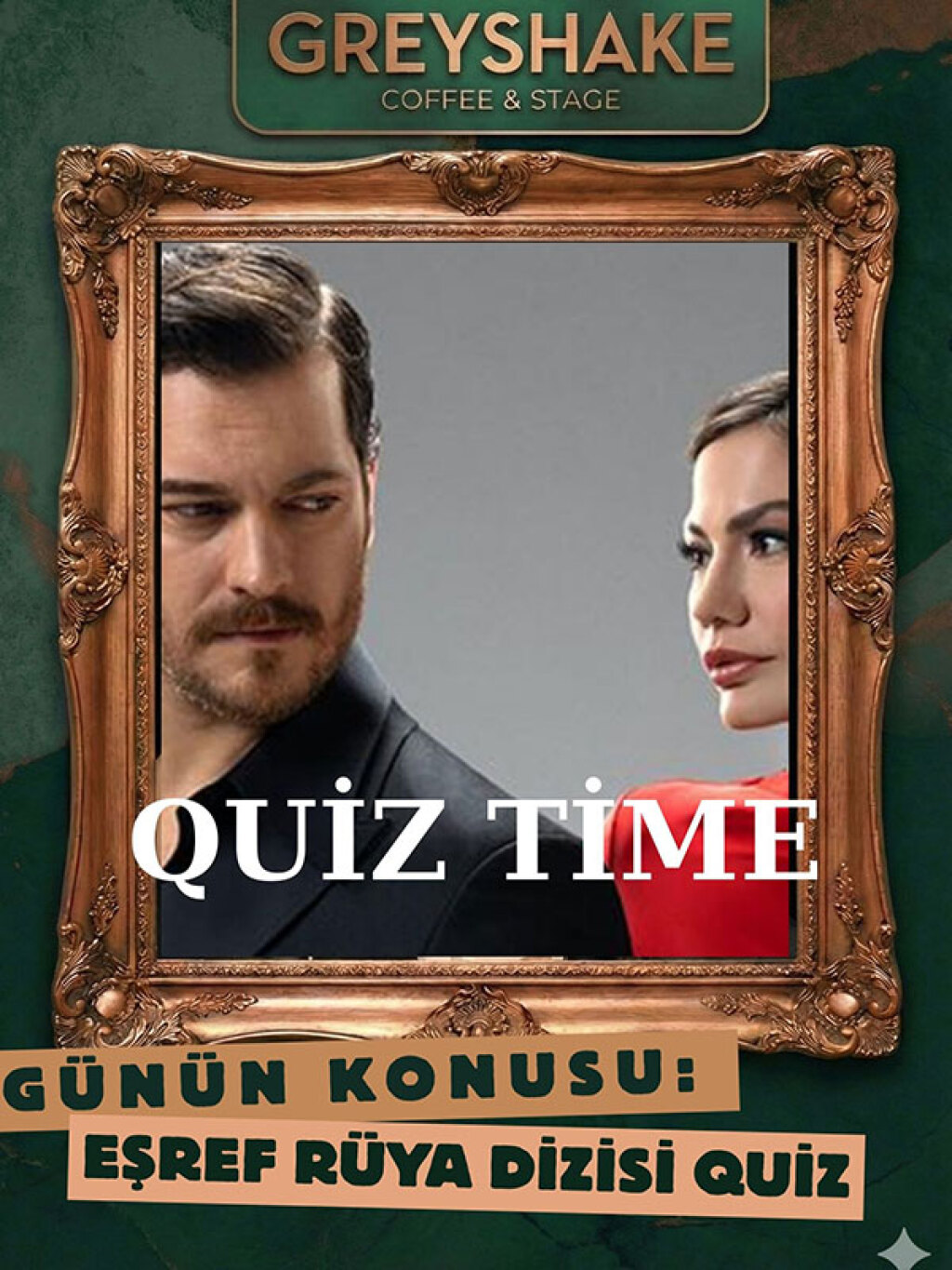 Eşref Rüya Quiz Time