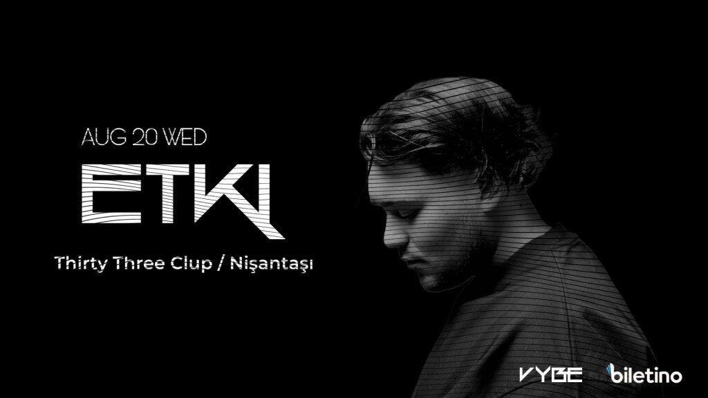 Etki X Thirty Three Club