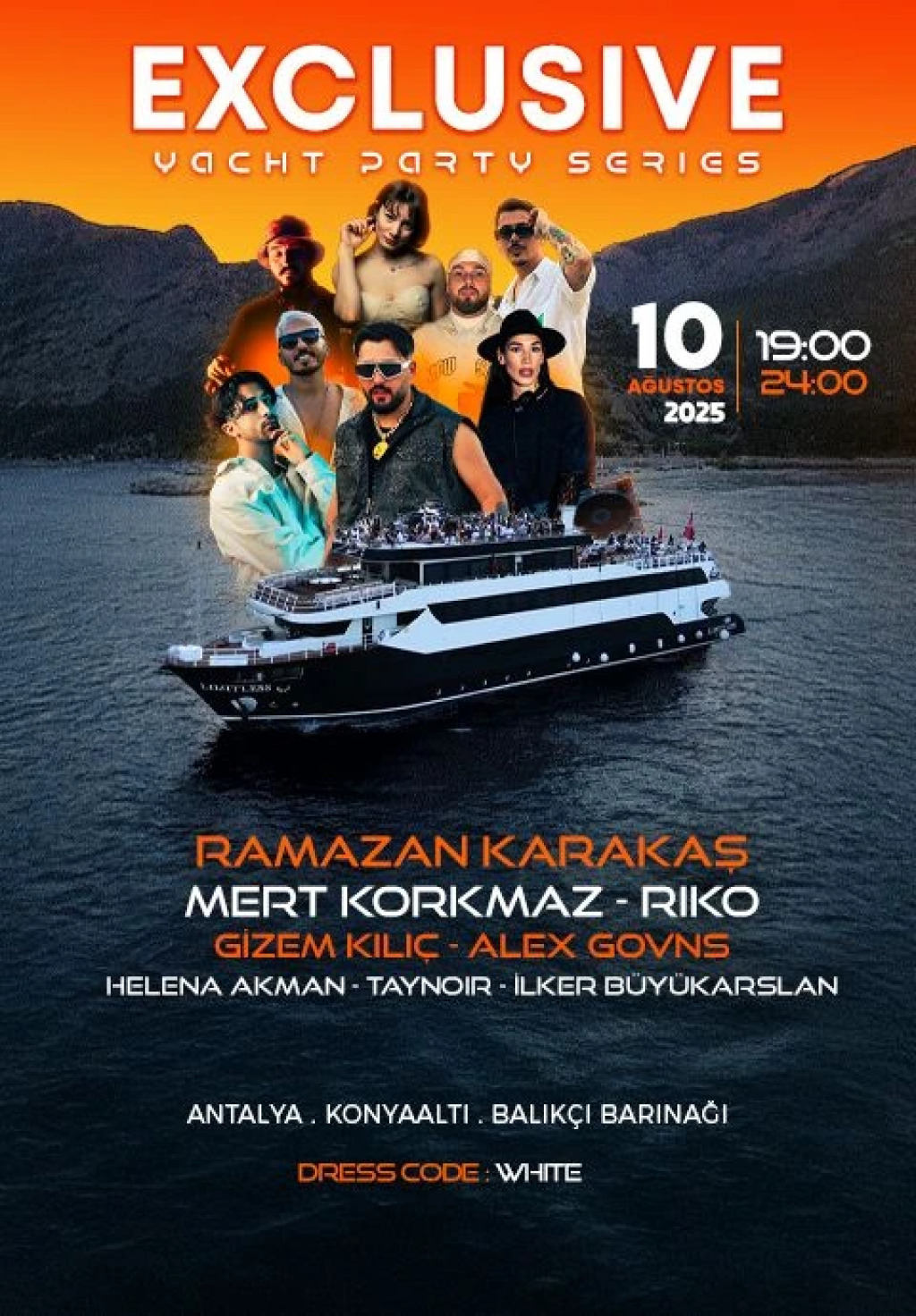 EXCLUSIVE YACHT PARTY - ANTALYA