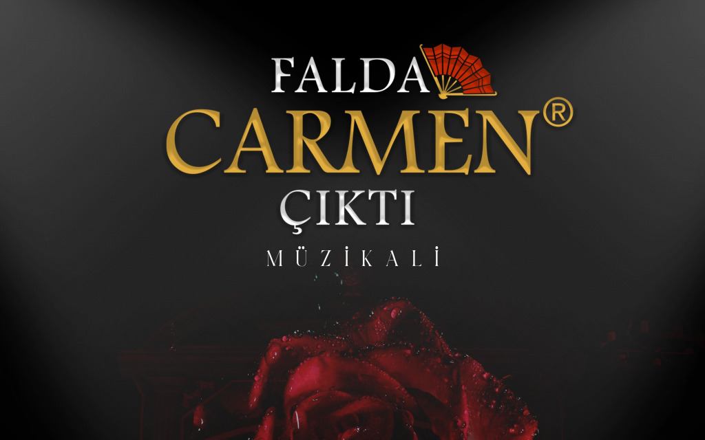 Falda Carmen Çıktı Müzikali