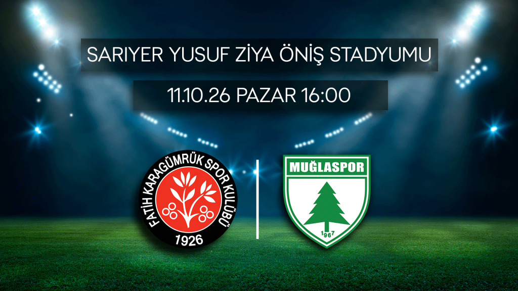 Fatih Karagümrük - Muğlaspor