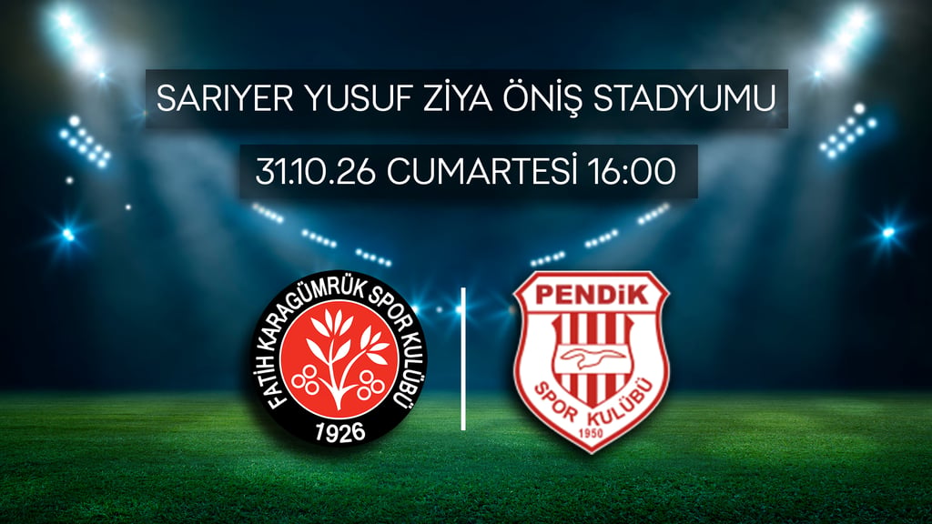 Fatih Karagümrük - Pendikspor