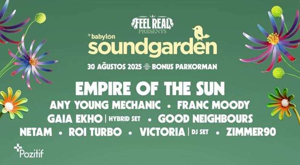 Feel Real Presents Babylon Soundgarden - Empire of the Sun