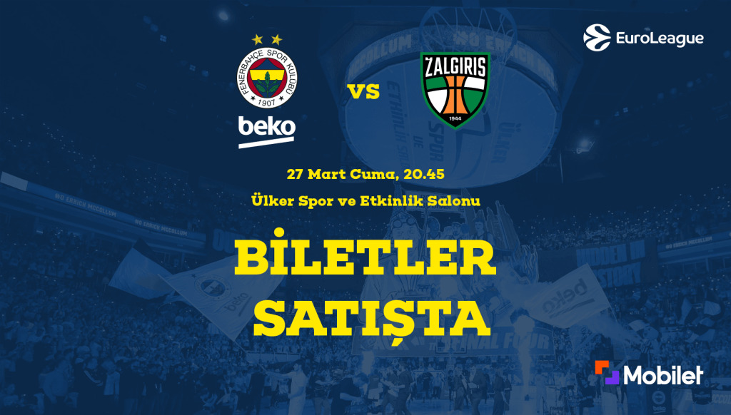 Fenerbahçe Beko - Zalgiris Kaunas