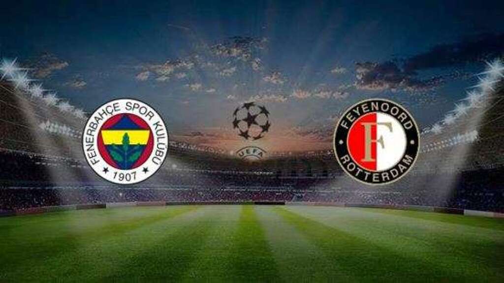 Fenerbahçe - Feyenoord