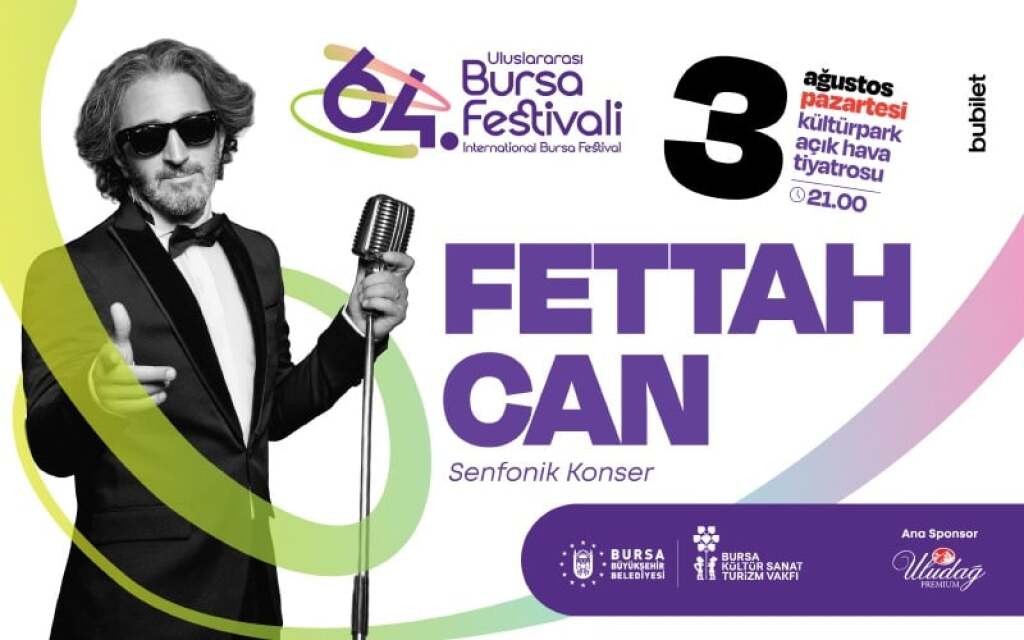 Fettah Can Senfonik Konser - 64. Bursa
