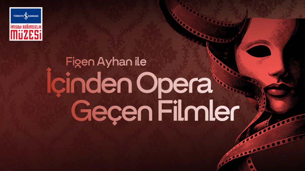 Figen Ayhan ile İçinden Opera Geçen Filmler