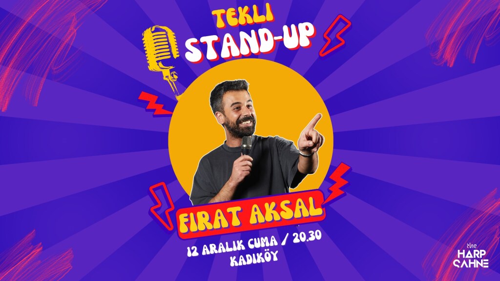 Fırat Aksal Tekli Stand Up Kadıköy