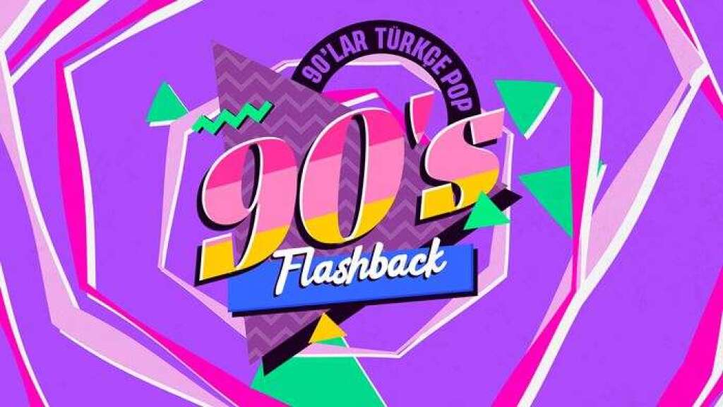 Flashback 90' lar Türkçe Pop
