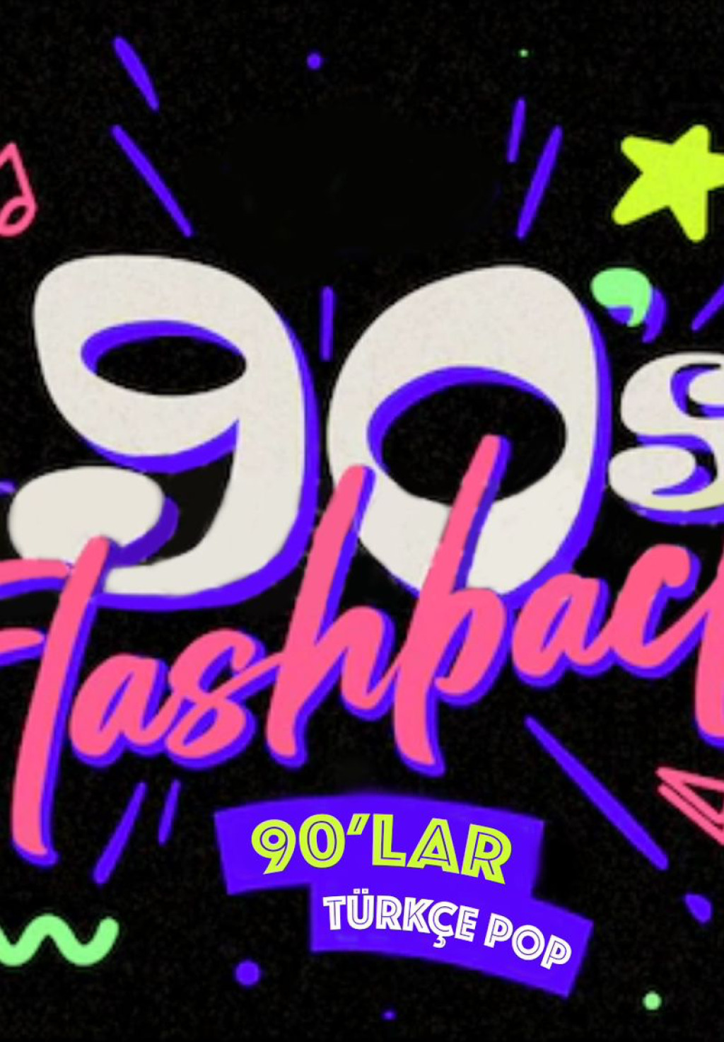 Flashback 90'lar Türkçe Pop