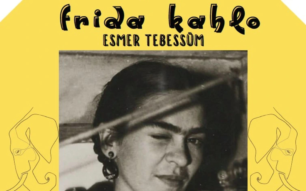 Frida Kahlo Esmer Tebessüm
