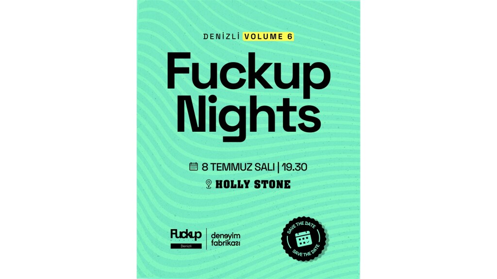 Fuckup Nights Denizli Volume:6