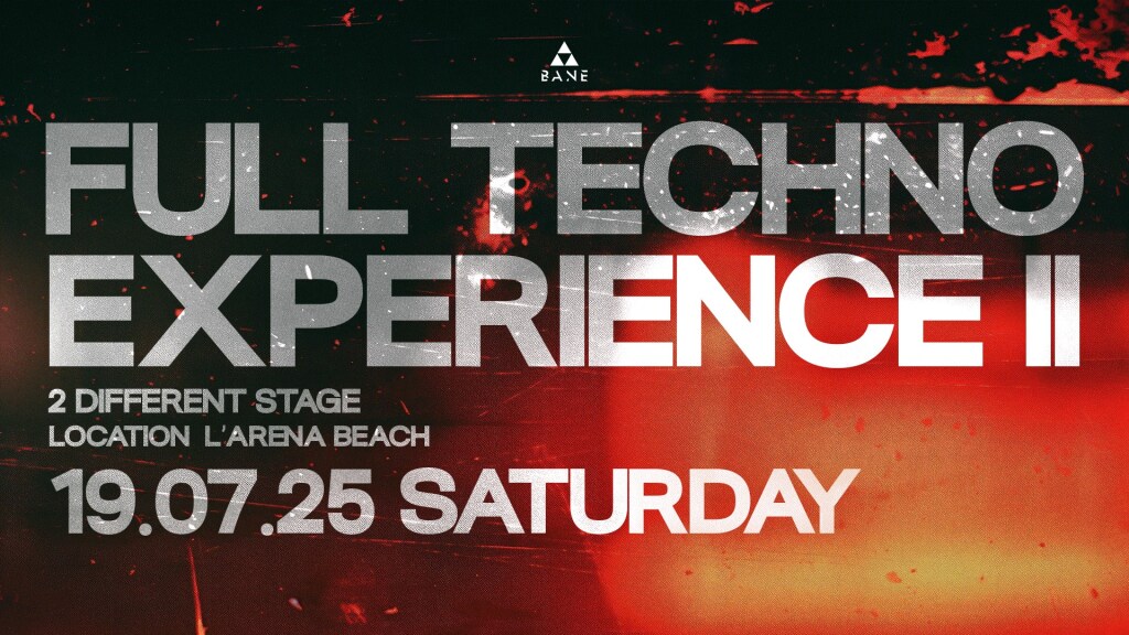 FULL TECHNO EXPERIENCE 2