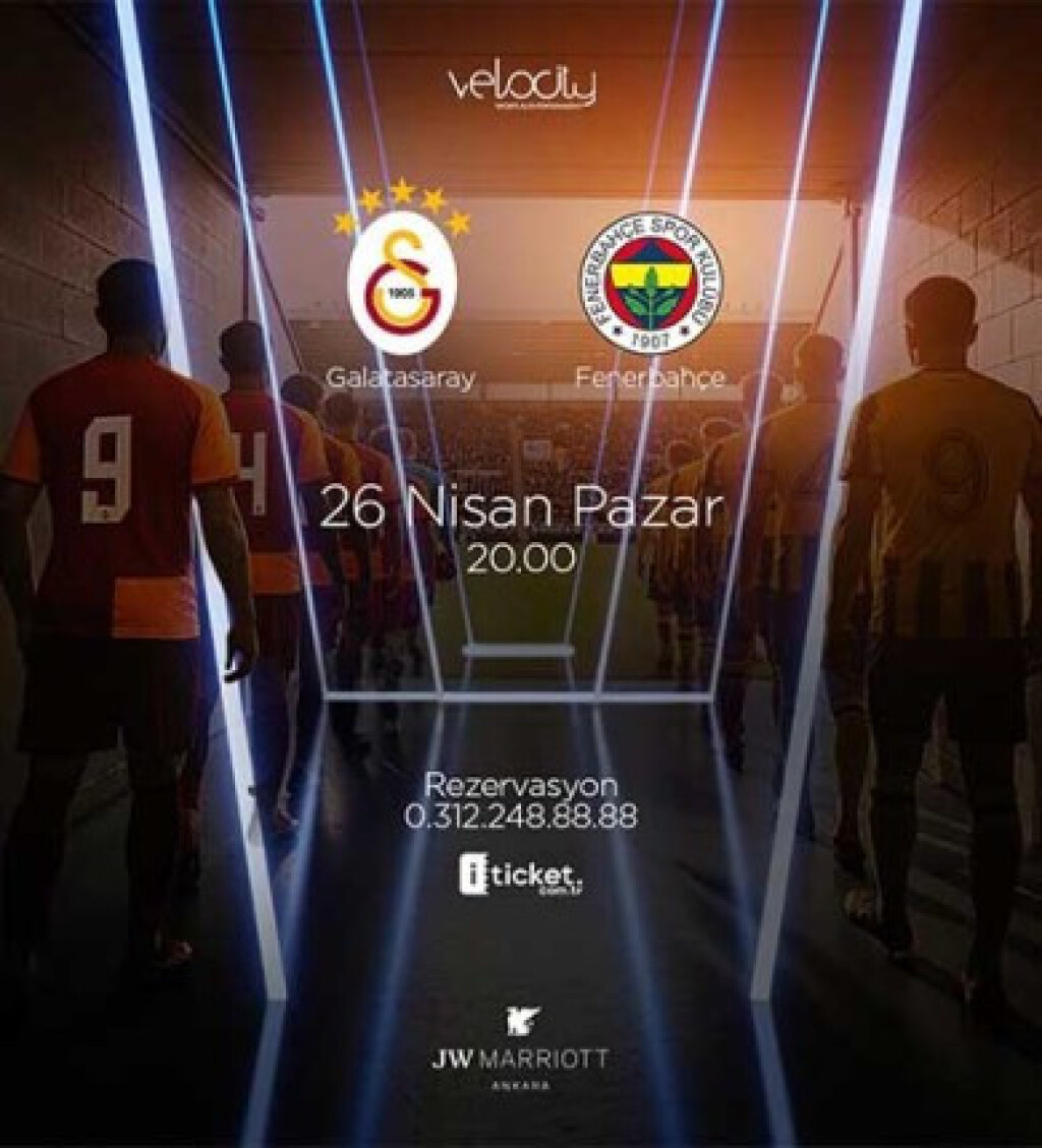 Galatasaray - Fenerbahçe Derbisi