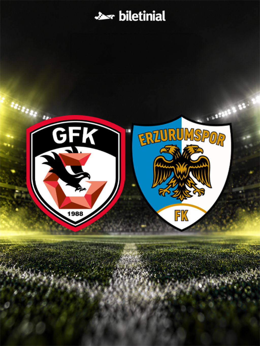 Gaziantep FK - Erzurumspor FK