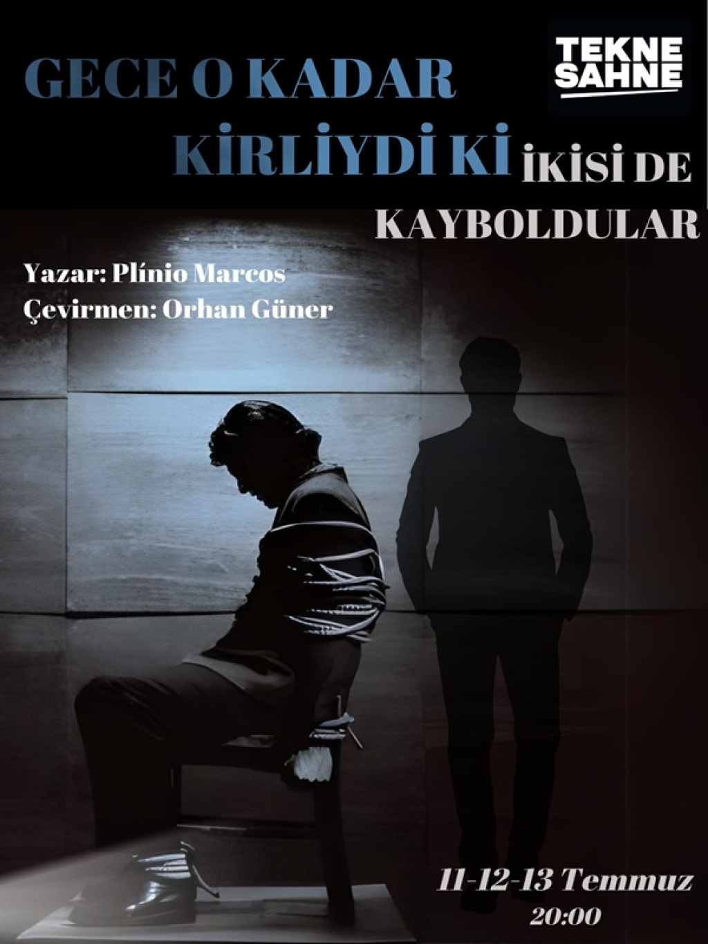 Gece O Kadar Kirliydi Ki İkisi de Kayboldular