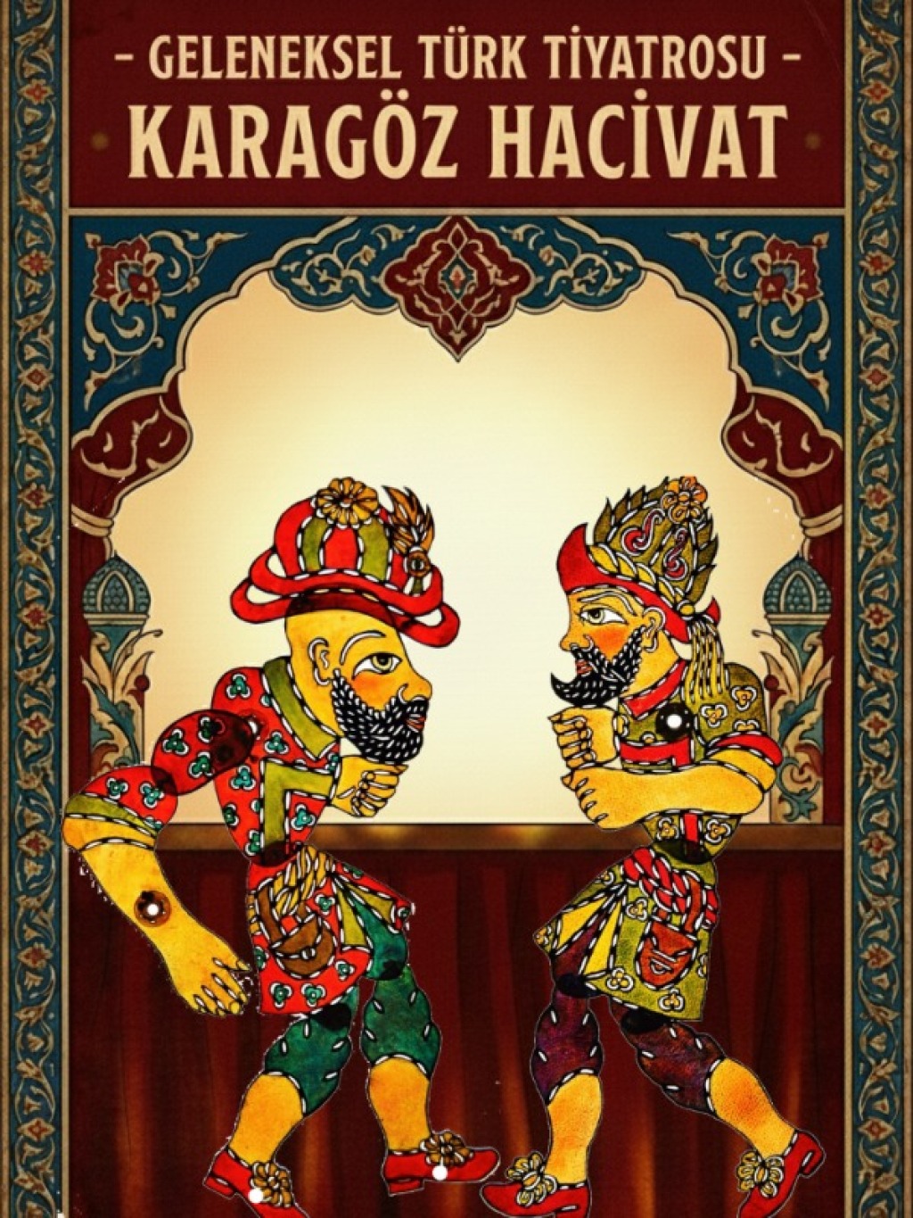 Geleneksel Türk Tiyatrosu Karagöz Hacivat