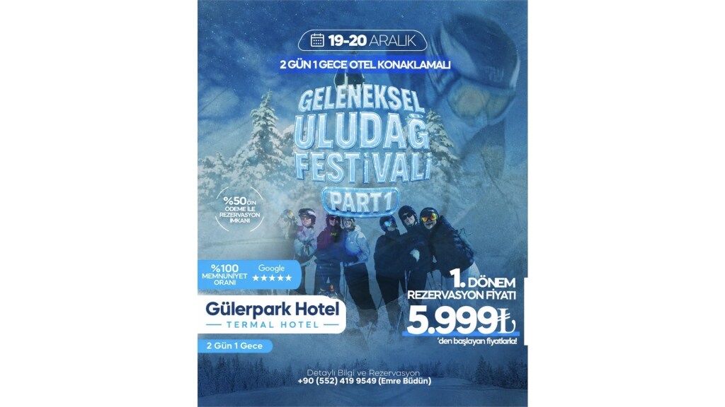 GELENEKSEL ULUDAĞ FEST. 2 GÜN 1 GECE KONAKLAMALI