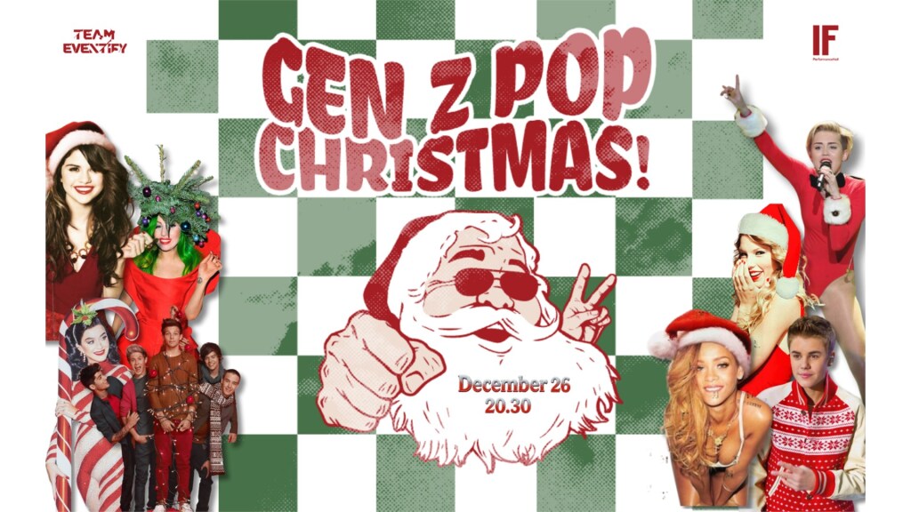GEN Z Pop Christmas Party (IF Performance Hall - Dec. 26)
