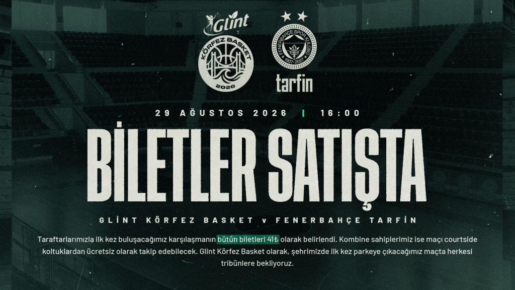 Glint Körfez Basket - Fenerbahçe Tarfin