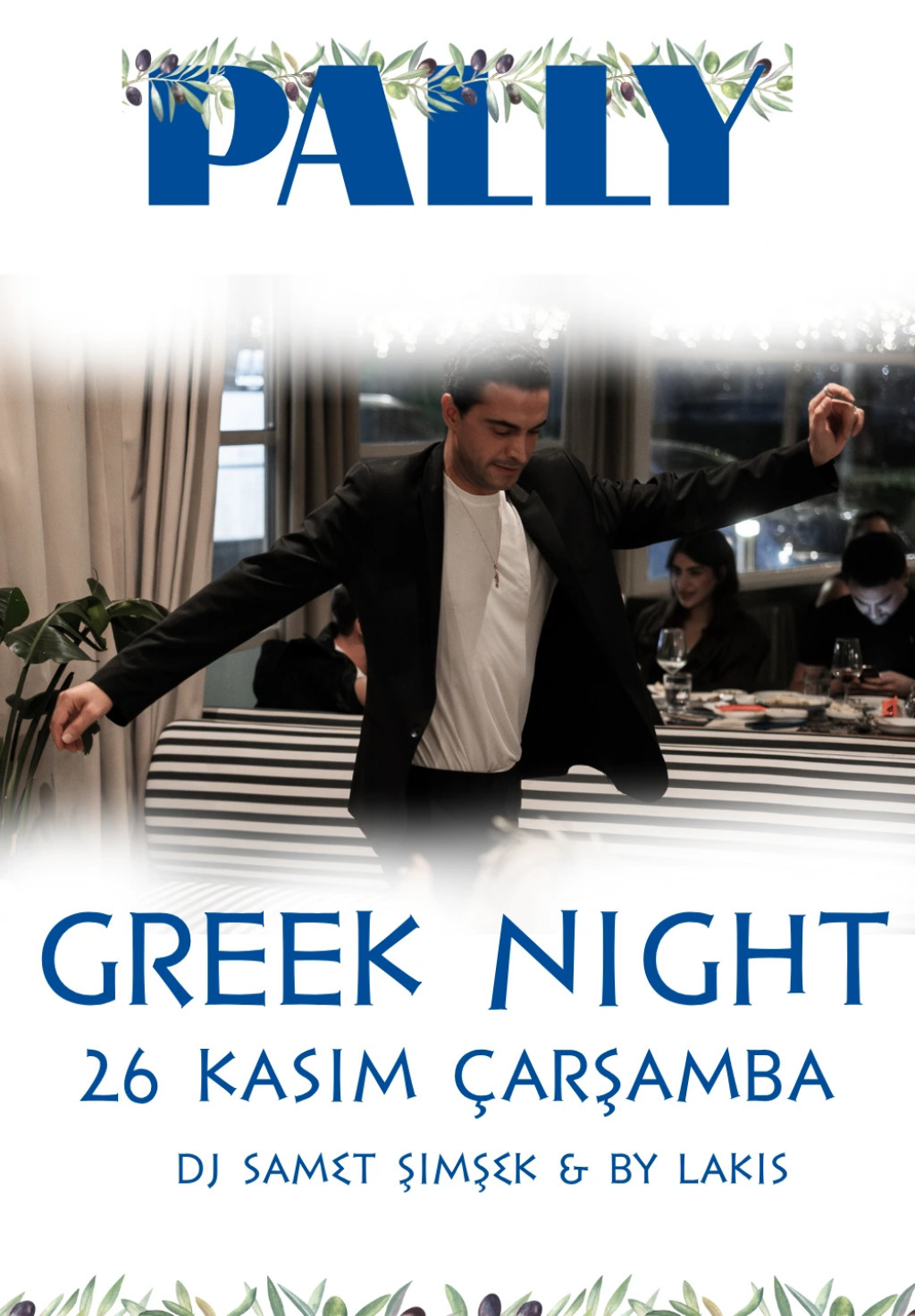 GREEK NIGHT — Akdeniz'in Ritmi Pally'de