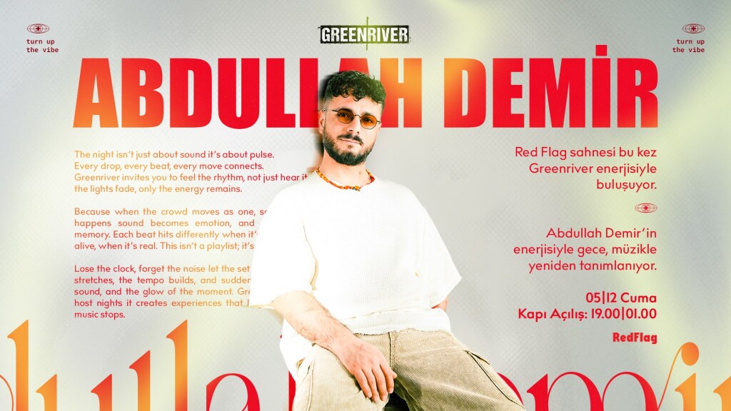 GREEN RIVER | RED FLAG | MERSİN |