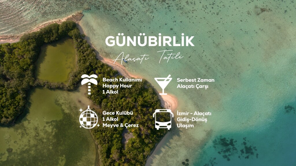 Günübirlik Alaçatı Tatili / 25 Haziran