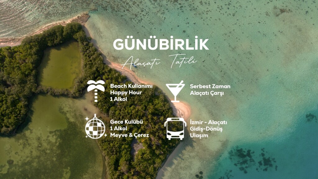 Günübirlik Alaçatı Tatili / 25 Haziran