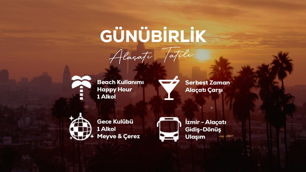 Günübirlik Alaçatı Tatili / 28 Haziran