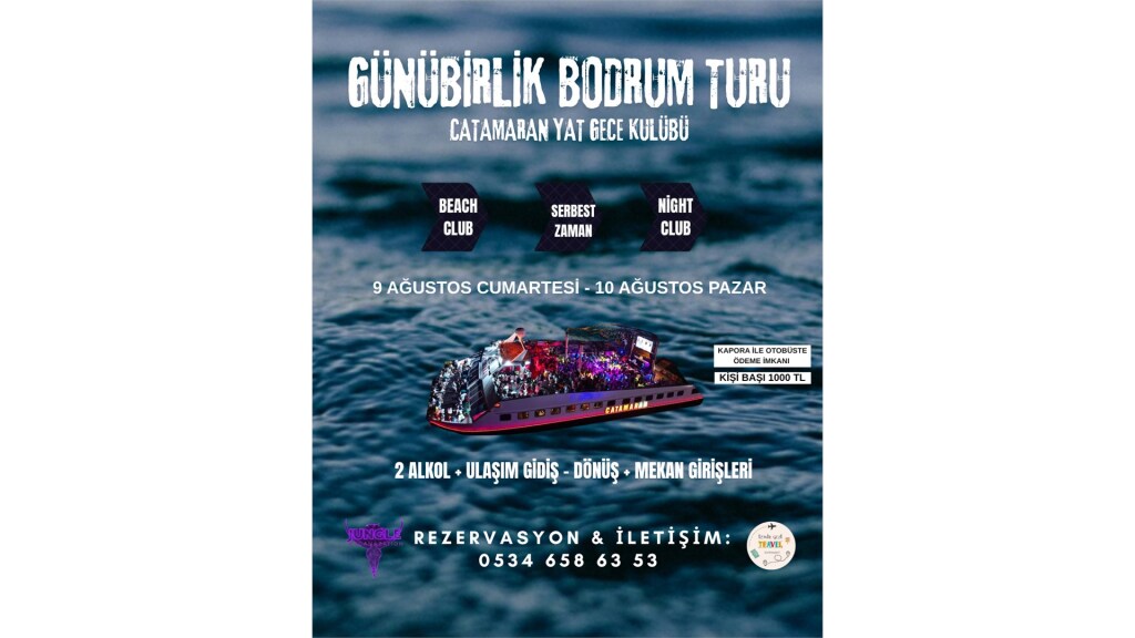 Günübirlik Bodrum Turu ( Alora Beach Club - Catamaran Yat Club )