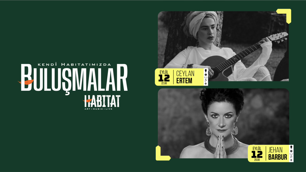 Habıtat Art Music Live Jehan Barbur & Ceylan Ertem
