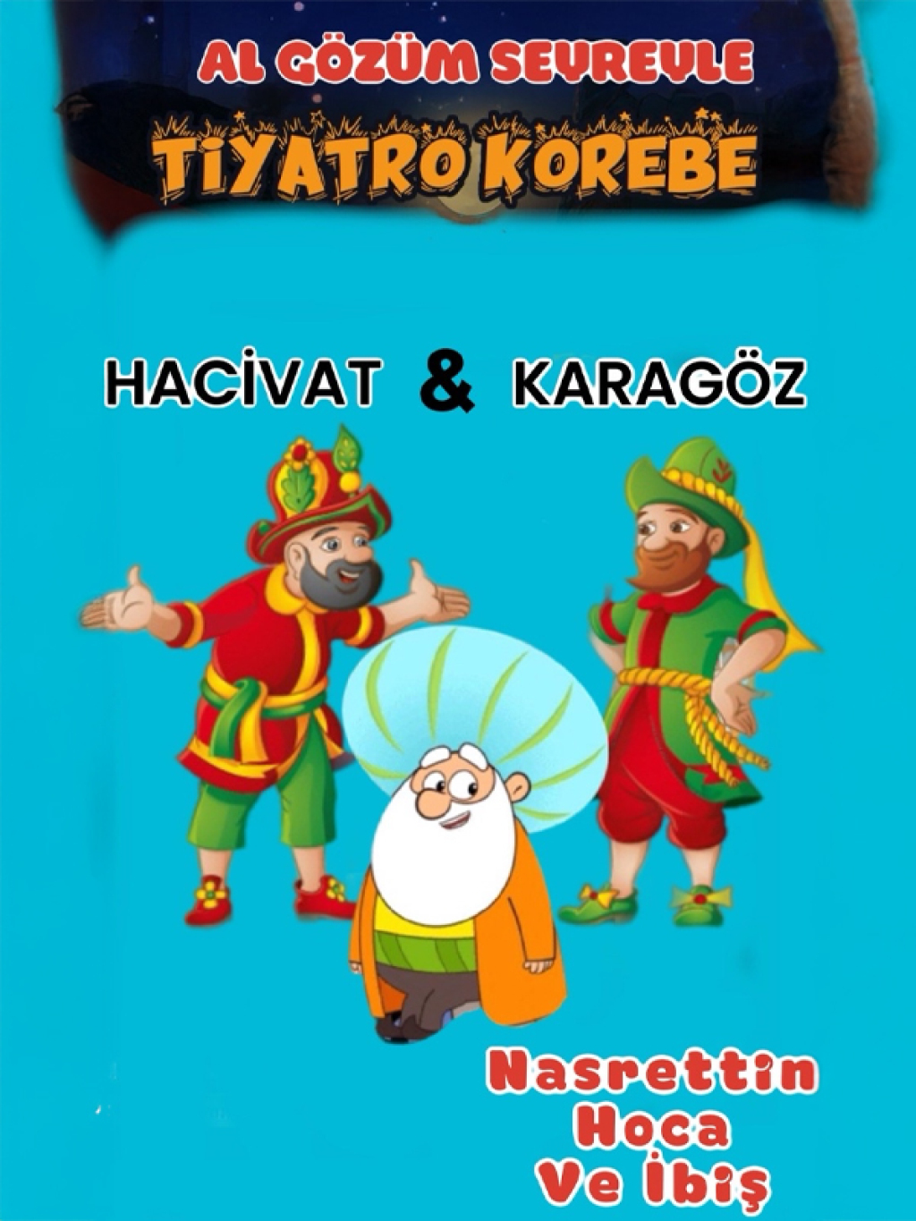 Hacivat Karagöz ve Nasrettin Hoca