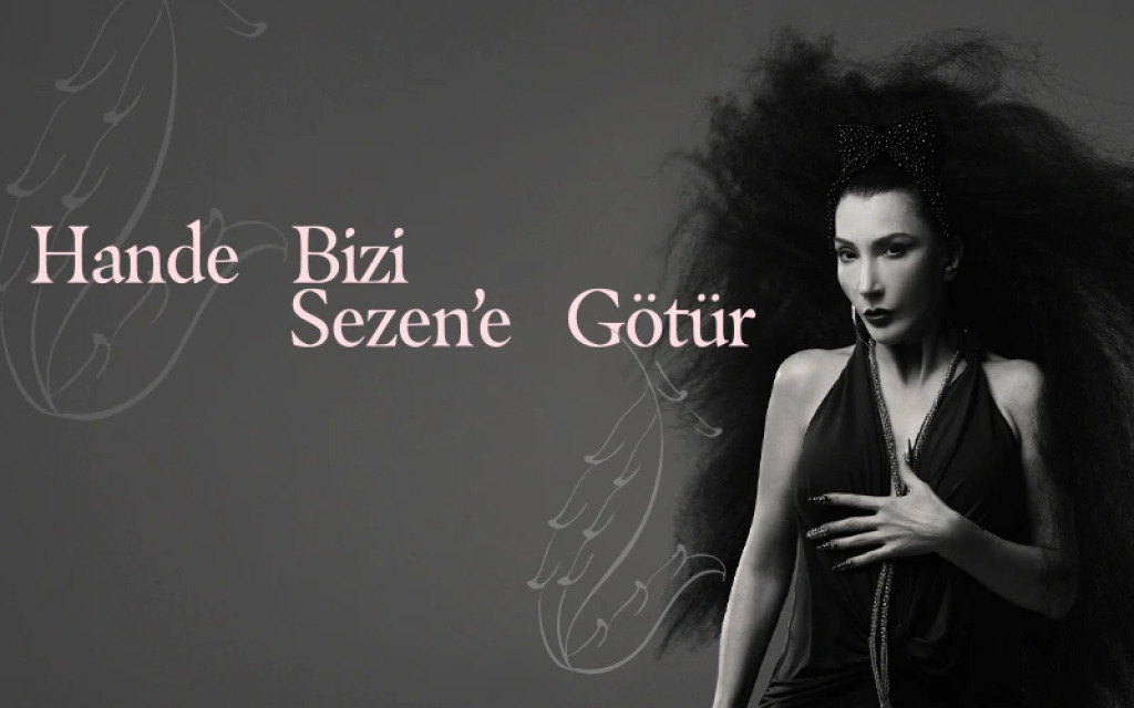 Hande Bizi Sezen'e Götür