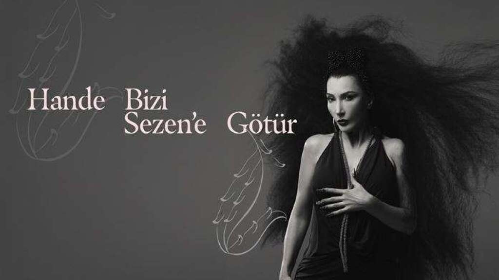 Hande Bizi Sezen'e Götür