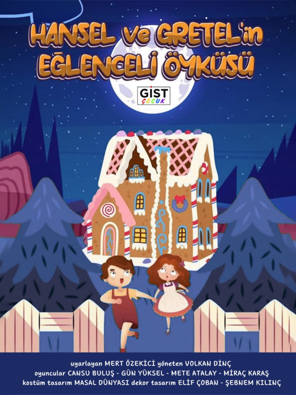 Hansel ve Gretel'in Eğlenceli Öyküsü