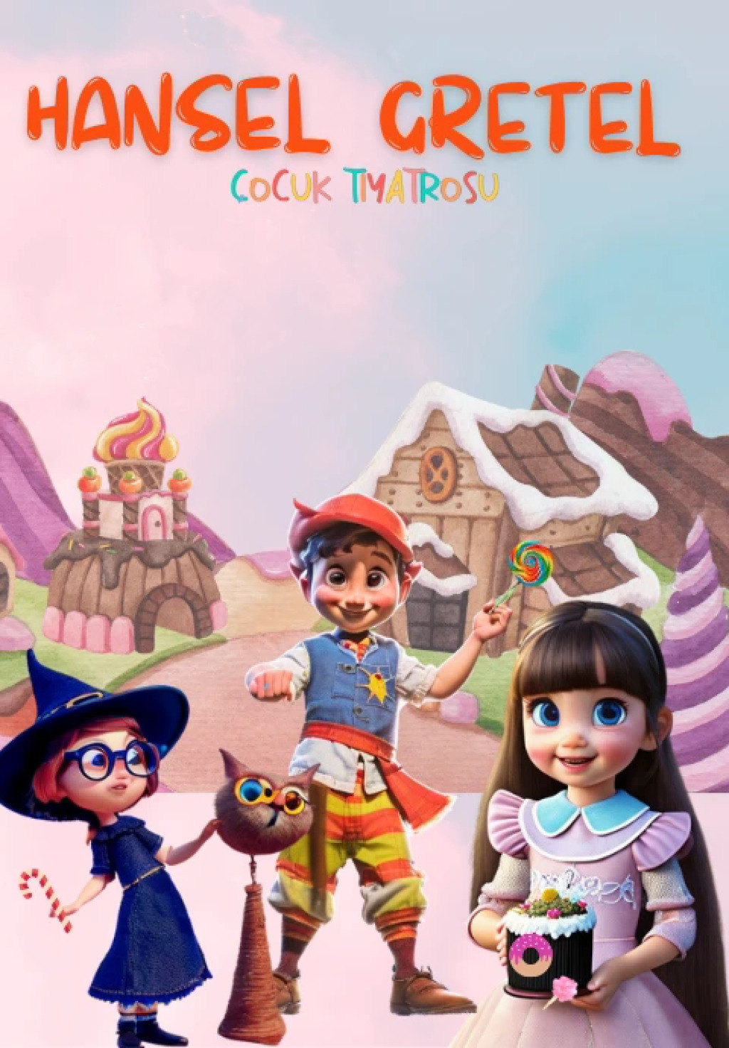 Hansel ve Gretel'in Eğlenceli Öyküsü